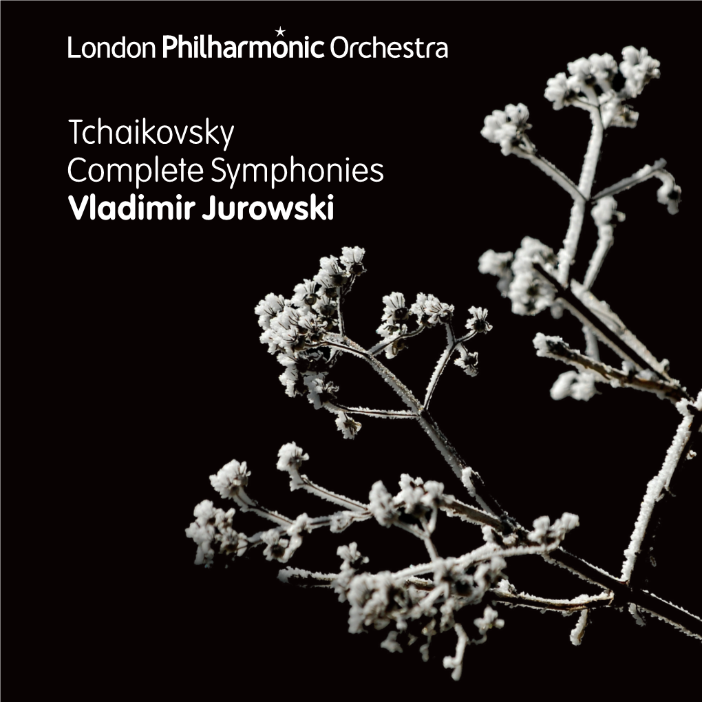 Tchaikovsky Complete Symphonies Vladimir Jurowski