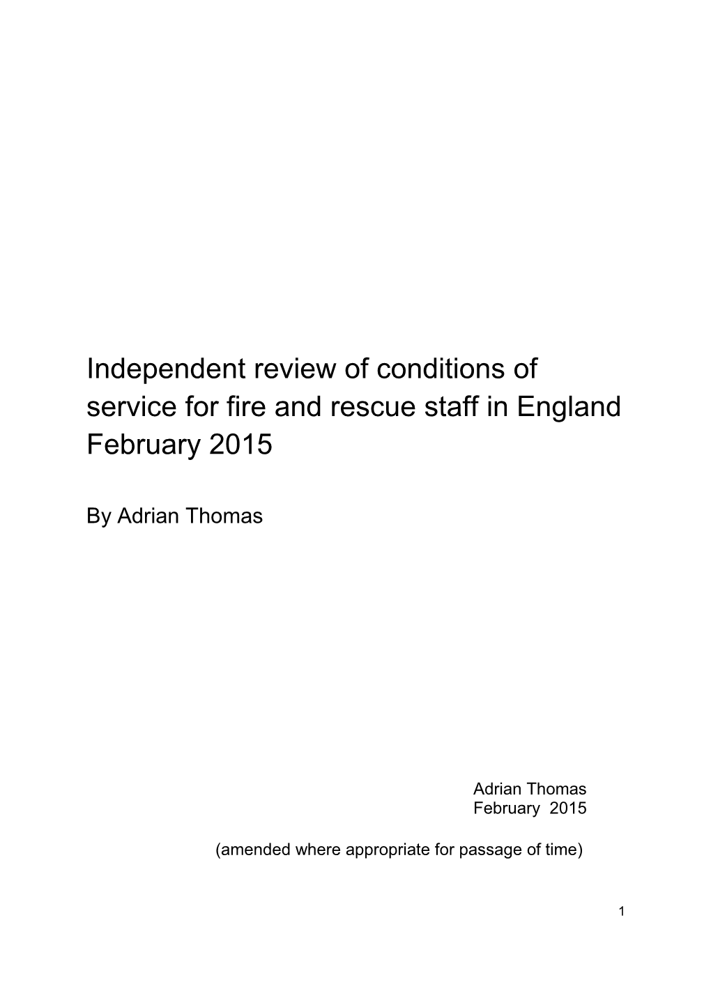 Independent Review of Conditions of Service for Fire and Rescue Staff in England February 2015