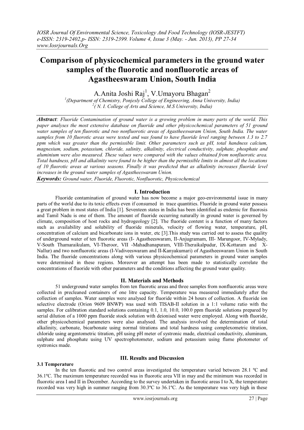 Comparison of Physicochemical Parameters in the Ground Water Samples of the Fluorotic and Nonfluorotic Areas of Agastheeswaram Union, South India