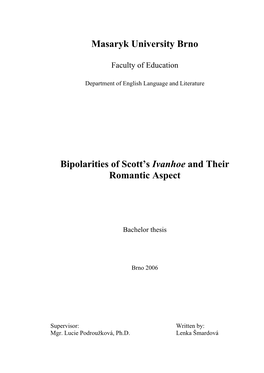 Masaryk University Brno Bipolarities of Scott's Ivanhoe and Their