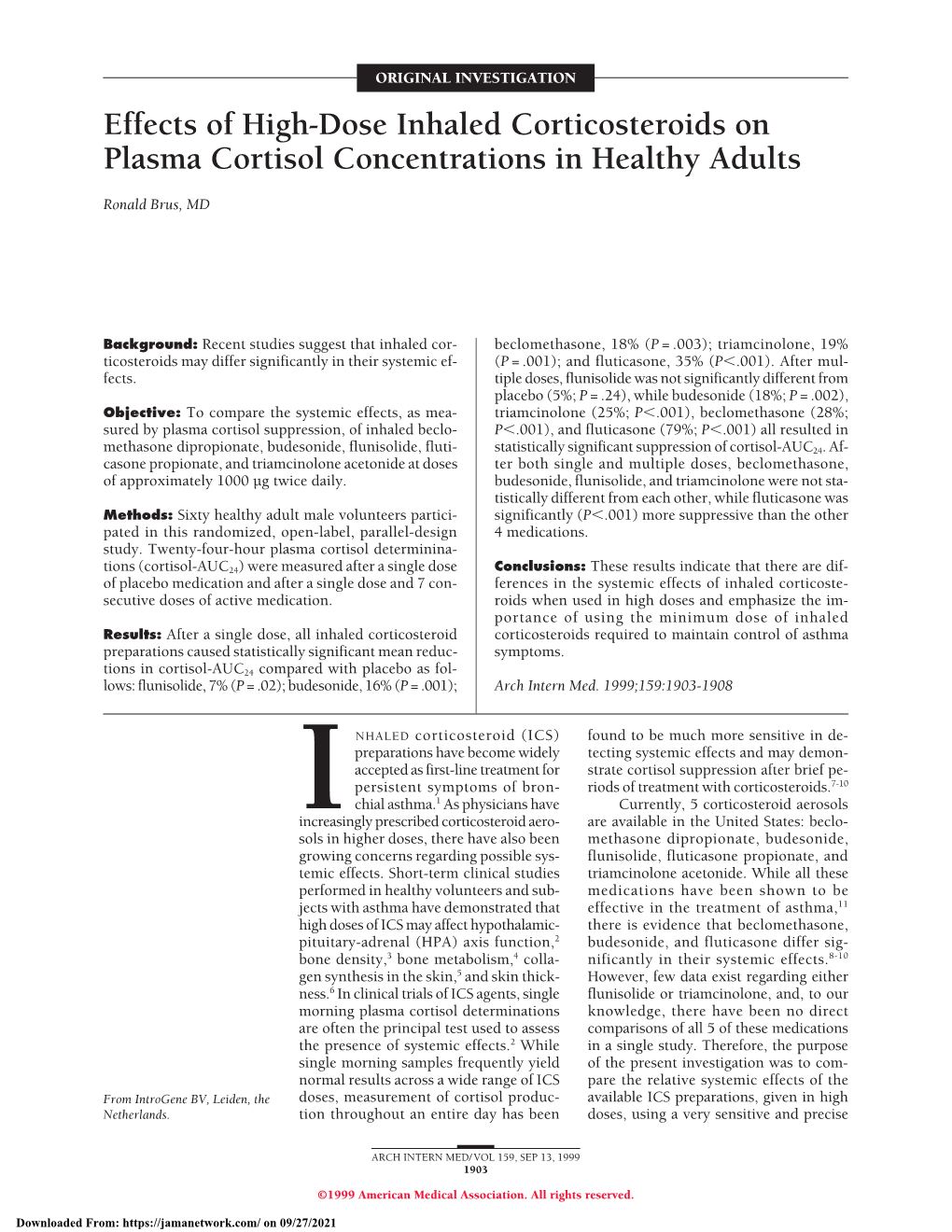 Effects of High-Dose Inhaled Corticosteroids on Plasma Cortisol Concentrations in Healthy Adults