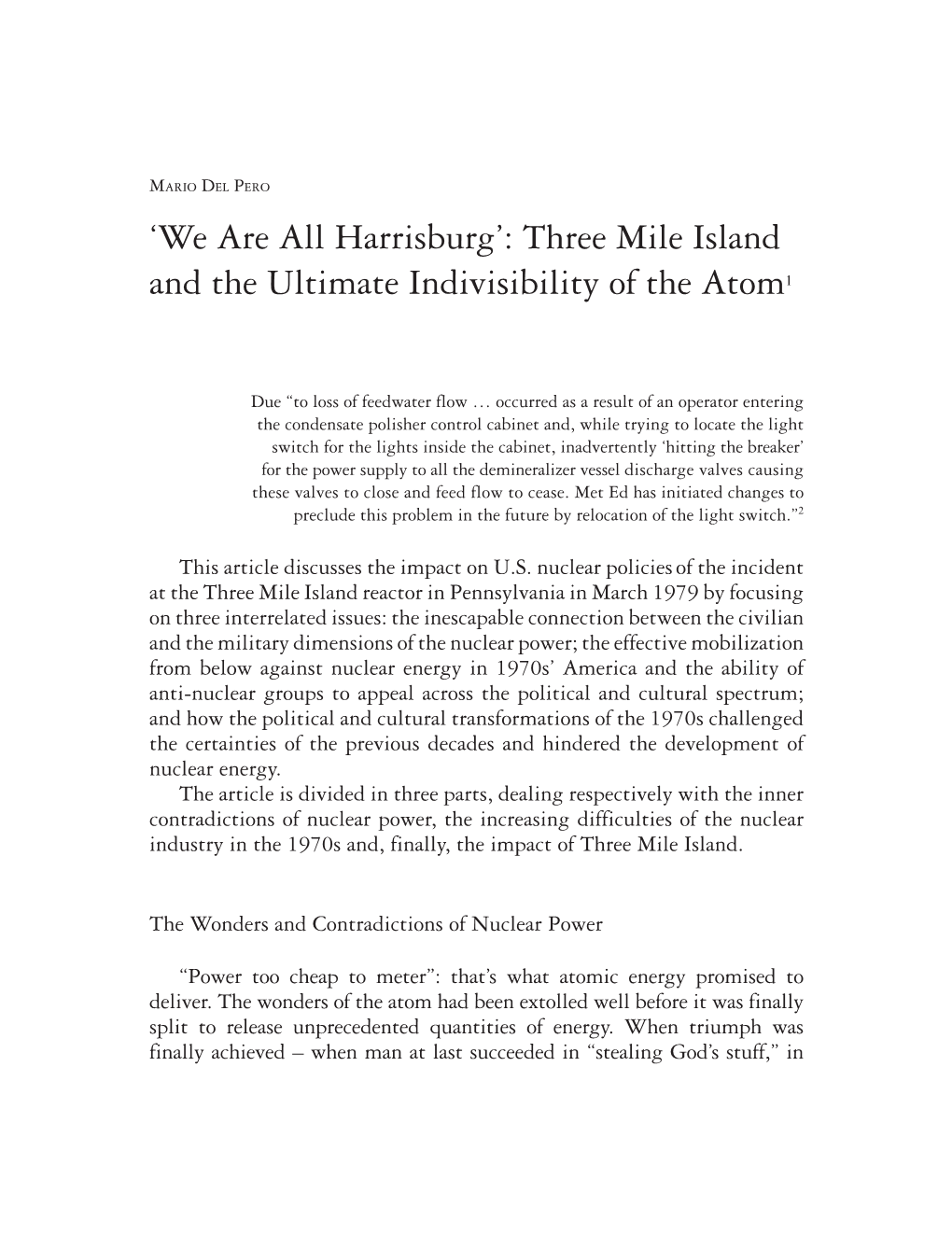We Are All Harrisburg’: Three Mile Island and the Ultimate Indivisibility of the Atom1