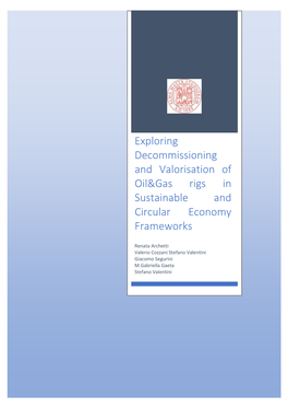 Exploring Decommissioning and Valorisation of Oil&Gas Rigs In