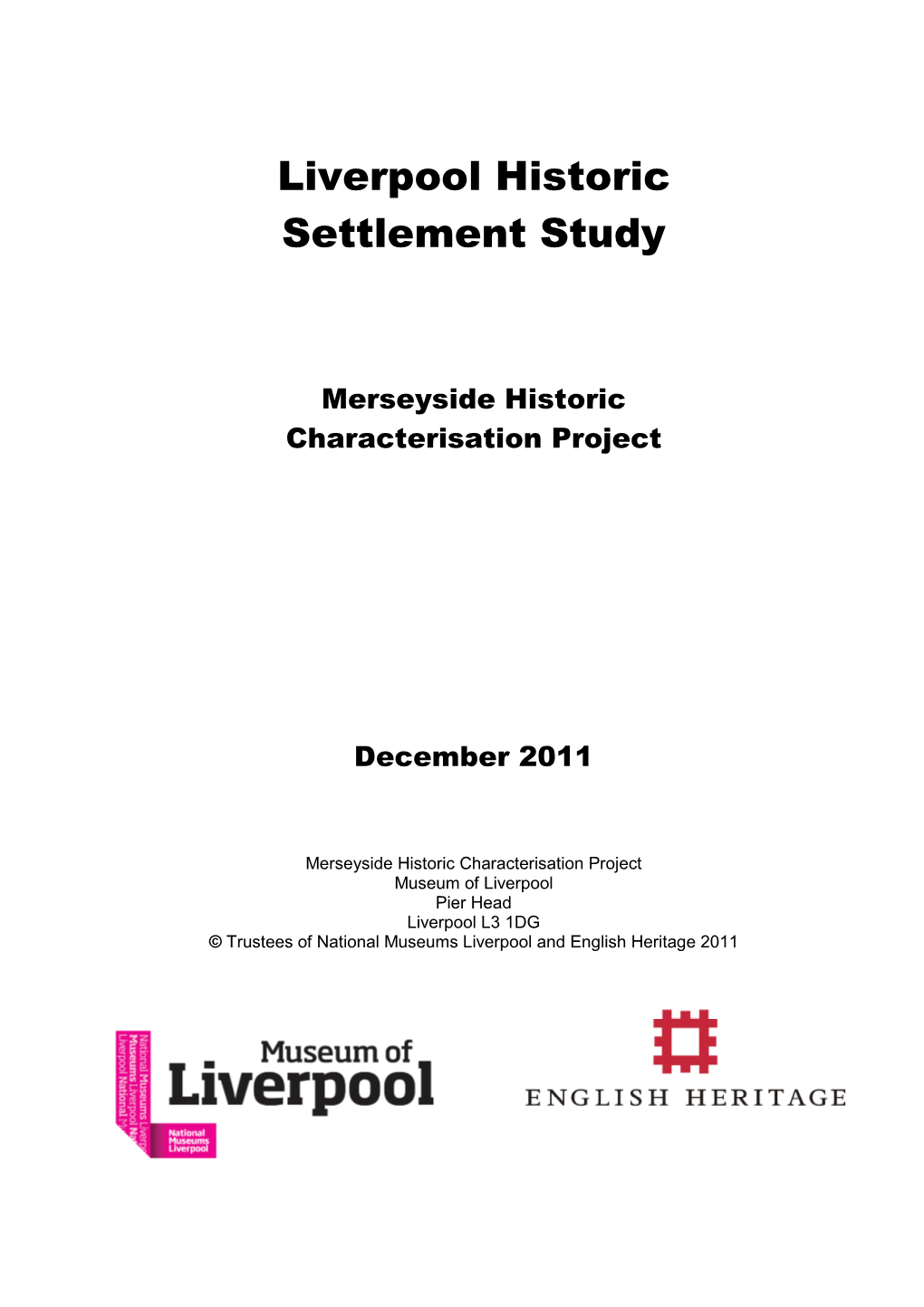 Liverpool Historic Settlement Study