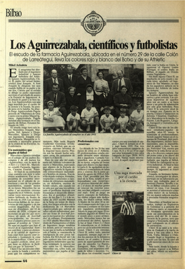 Los Aguirrezabala, Dentfficos Y Ñitbolistas