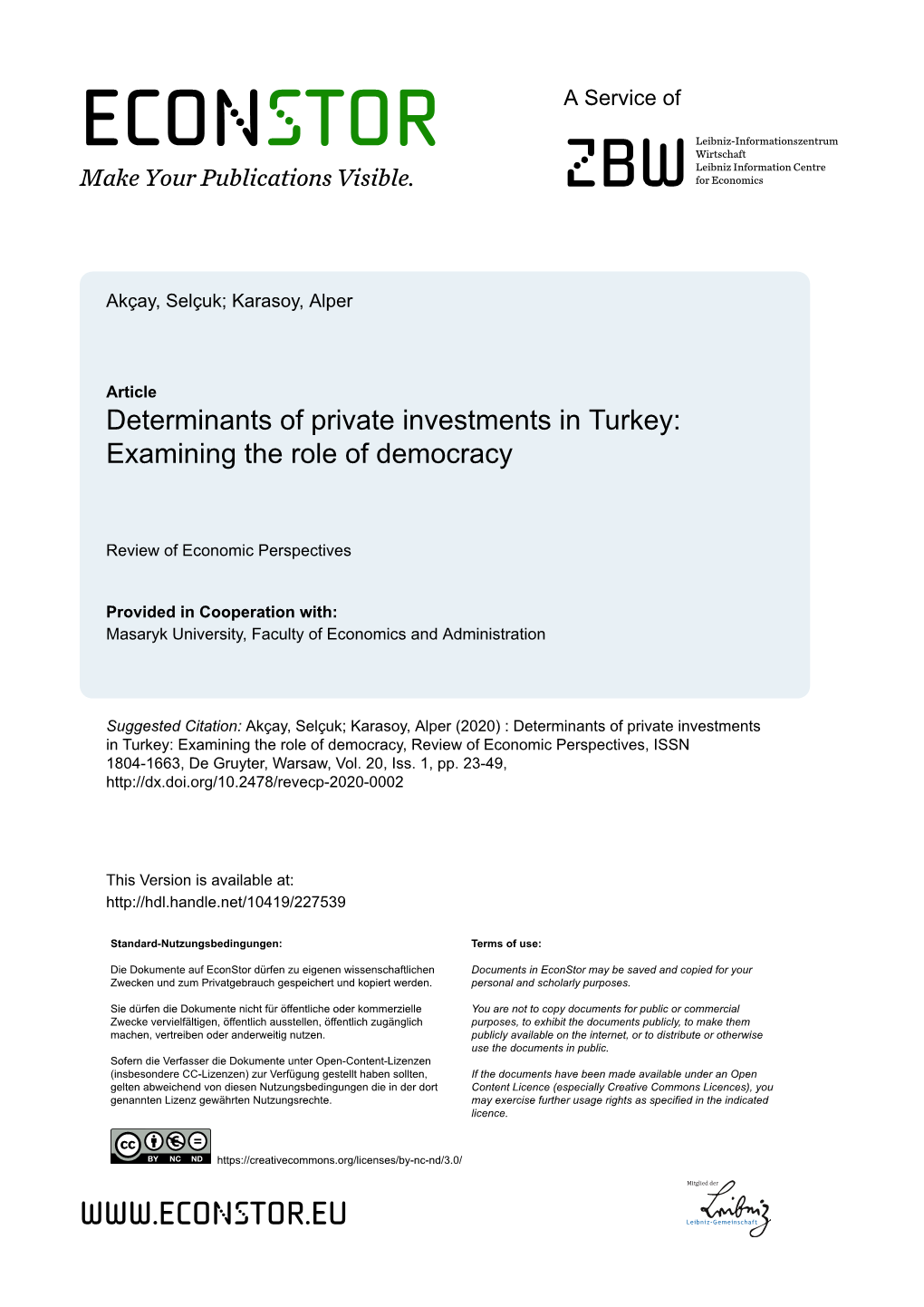 Determinants of Private Investments in Turkey: Examining the Role of Democracy