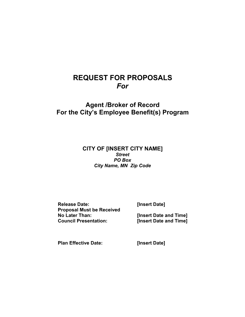 HR & Benefits: Agent/Broker of Record for City's Employee Benefit(S) Program RFP Template