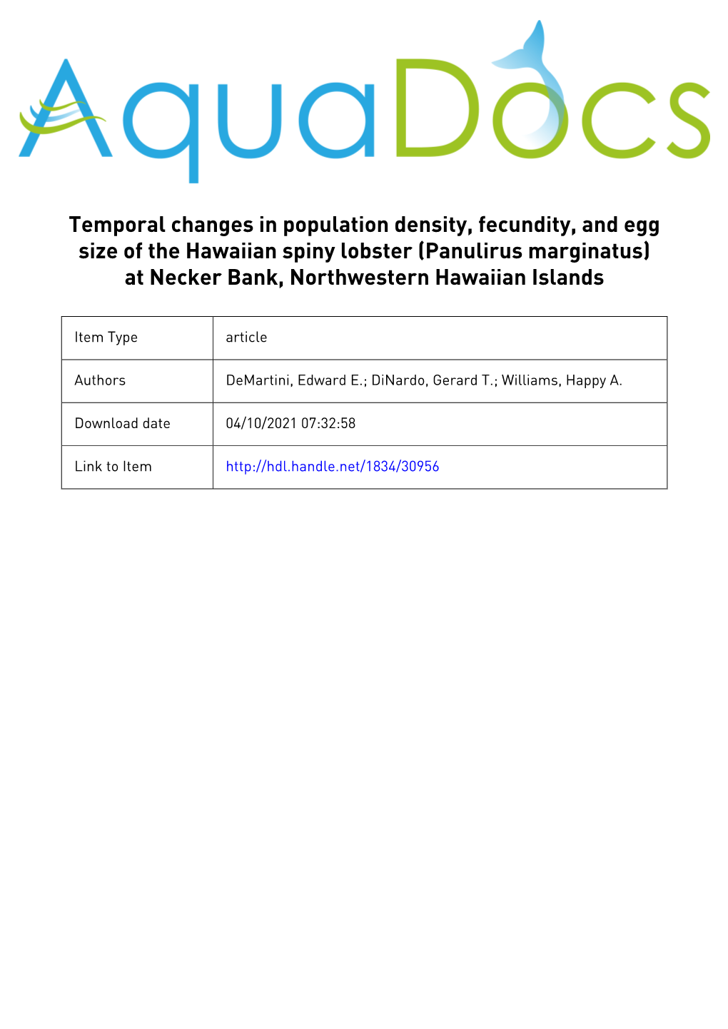 Temporal Changes in Population Density, Fecundity, and Egg Size of the Hawaiian Spiny Lobster (Panulirus Marginatus) at Necker Bank, Northwestern Hawaiian Islands