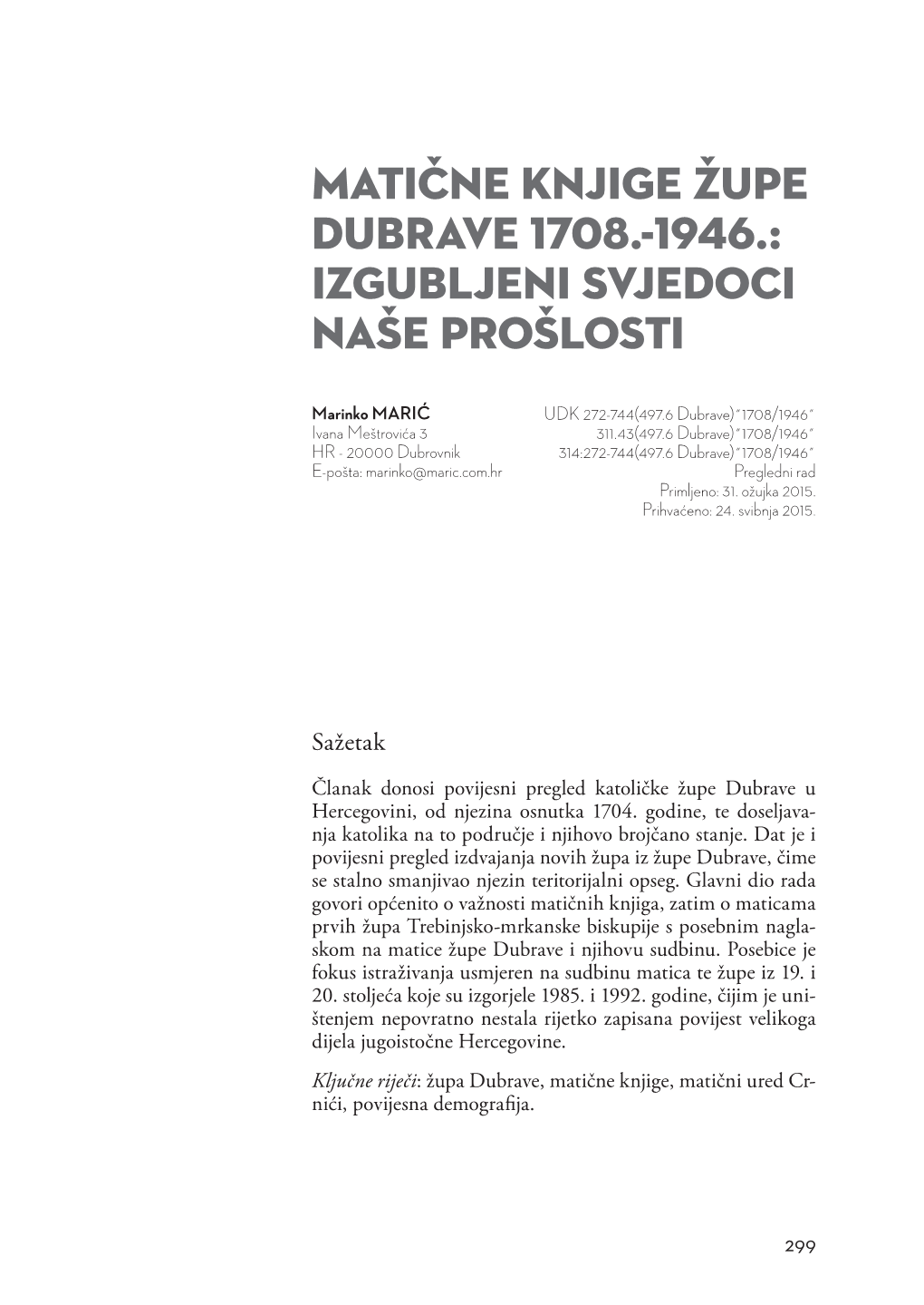 Matične Knjige Župe Dubrave 1708.-1946.: Izgubljeni Svjedoci Naše Prošlosti