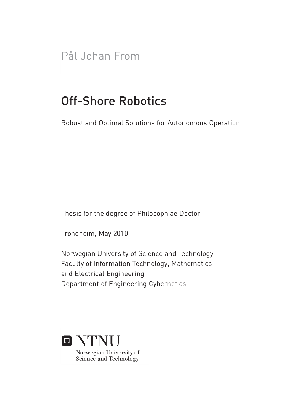 Off-Shore Robotics, but There Are Also Other Applications Where the Results Are Indeed Applicable
