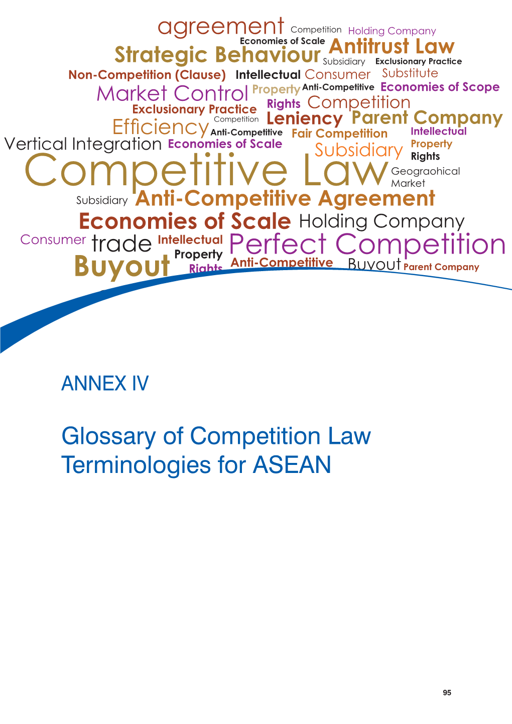 ANNEX IV | Glossary of Competition Law Terminologies for ASEAN