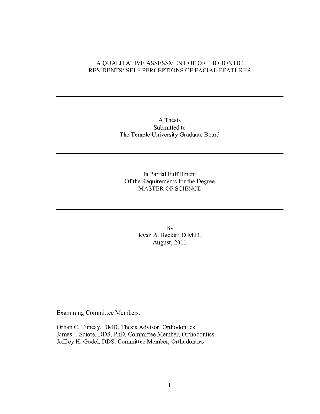 A Qualitative Assessment of Orthodontic Residents‘ Self Perceptions of Facial Features