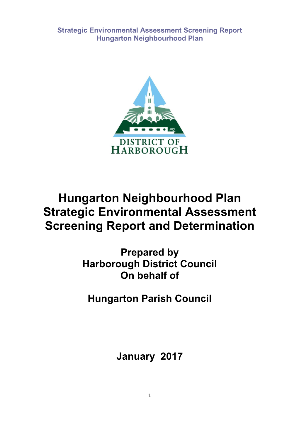 Hungarton Neighbourhood Plan Strategic Environmental Assessment Screening Report and Determination