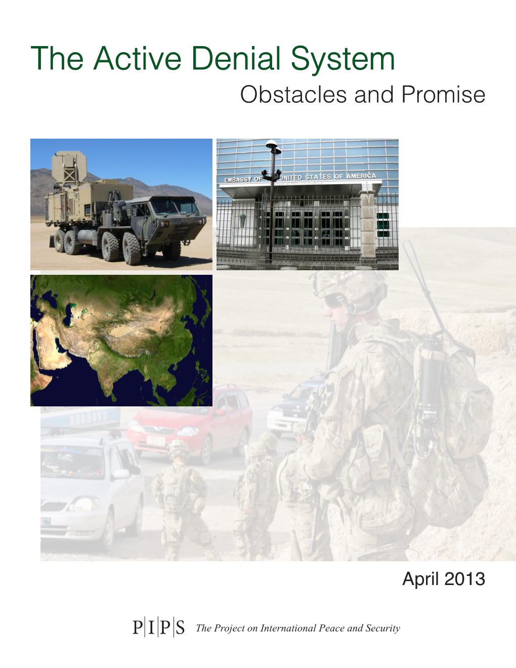The Active Denial System Obstacles and Promise