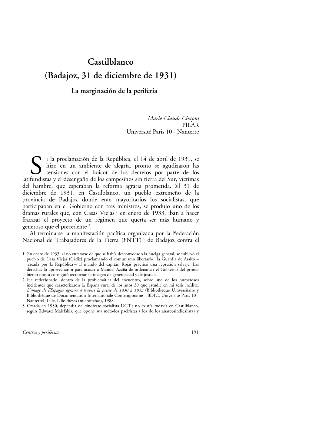 Castilblanco (Badajoz, 31 De Diciembre De 1931) La Marginación De La Periferia