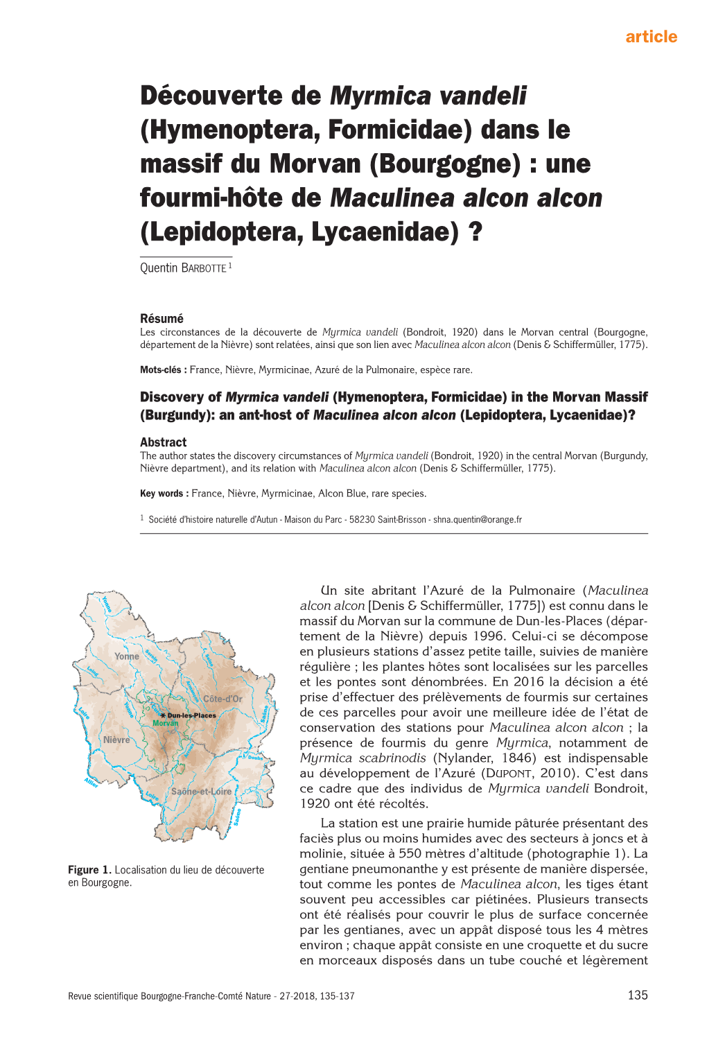 Découverte De Myrmica Vandeli (Hymenoptera, Formicidae) Dans Le Massif Du Morvan (Bourgogne) : Une Fourmi-Hôte De Maculinea Alcon Alcon (Lepidoptera, Lycaenidae) ?