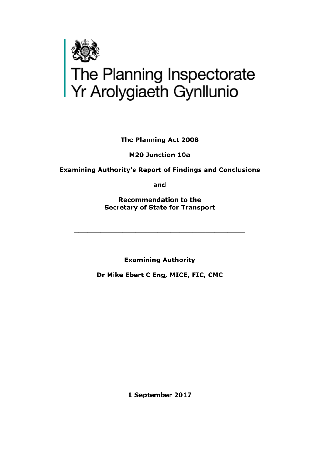 The Planning Act 2008 M20 Junction 10A Examining Authority's Report Of