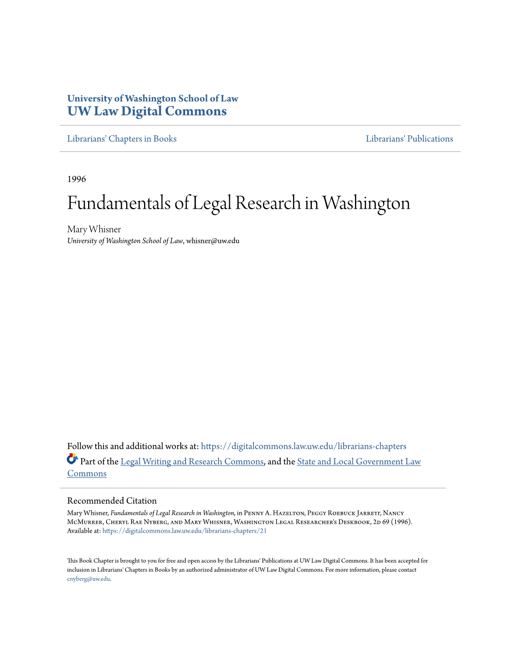 Fundamentals of Legal Research in Washington Mary Whisner University of Washington School of Law, Whisner@Uw.Edu