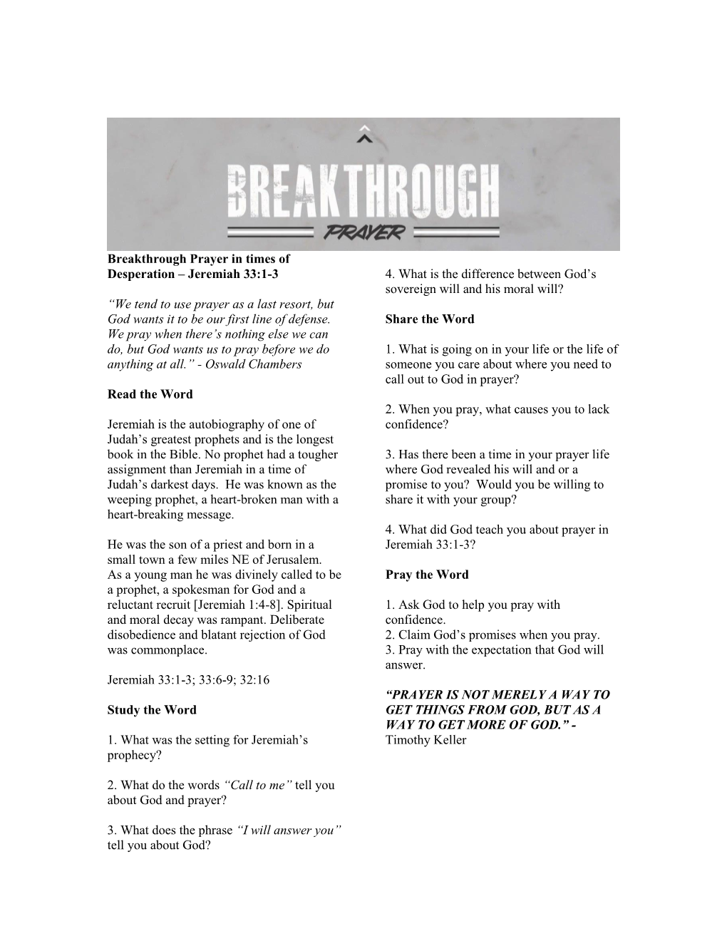 Breakthrough Prayer in Times of Desperation – Jeremiah 33:1-3 “We