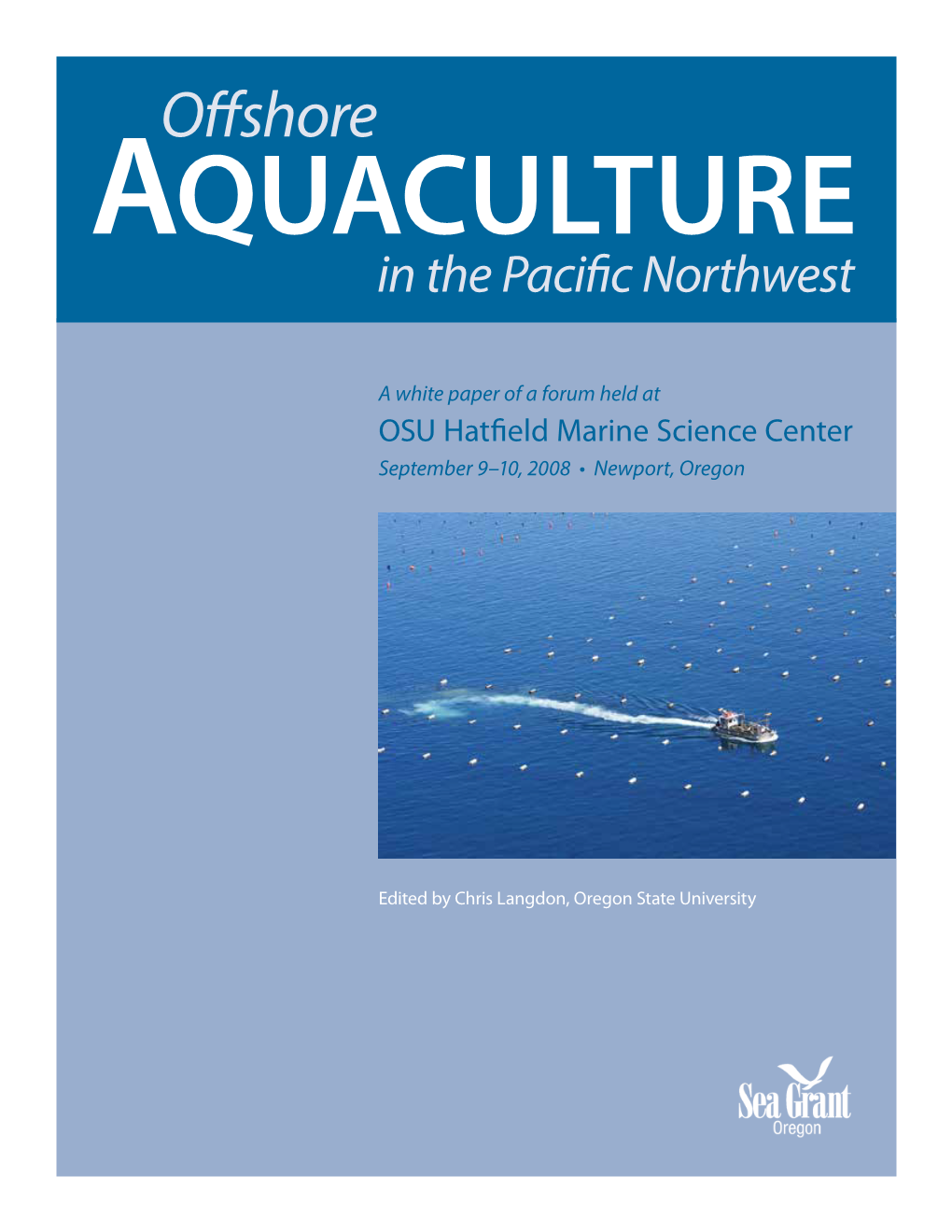 Offshore Aquaculture in the Pacific Northwest