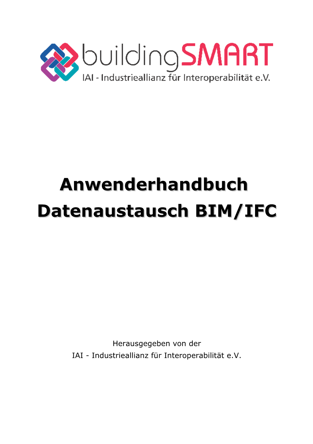 Anwenderhandbuch Datenaustausch BIM/IFC