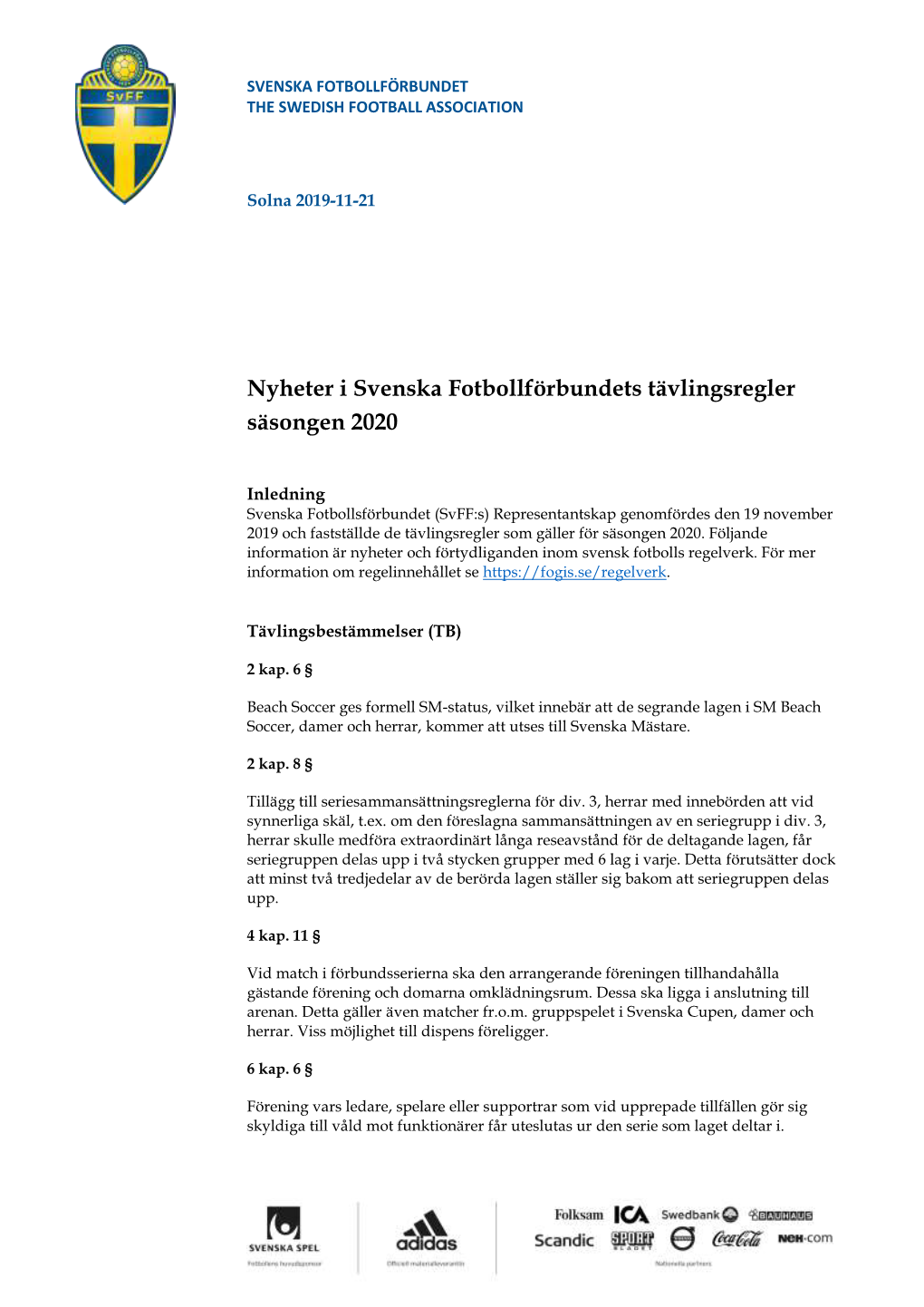 Nyheter I Svenska Fotbollförbundets Tävlingsregler Säsongen 2020