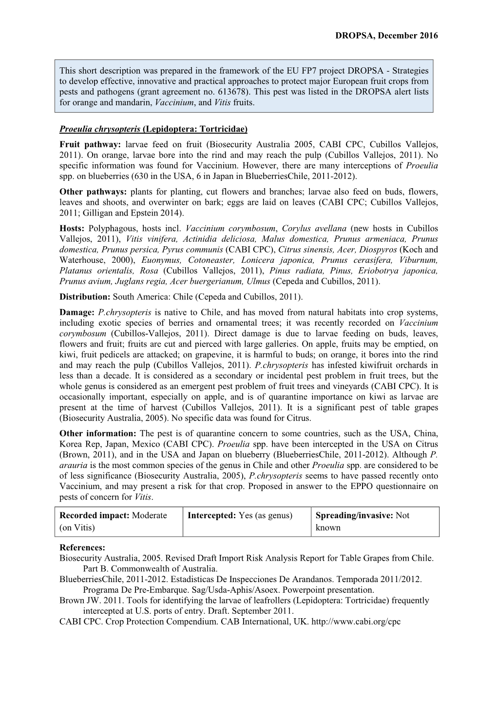 Strategies to Develop Effective, Innovative and Practical Approaches to Protect Major European Fruit Crops from Pests and Pathogens (Grant Agreement No