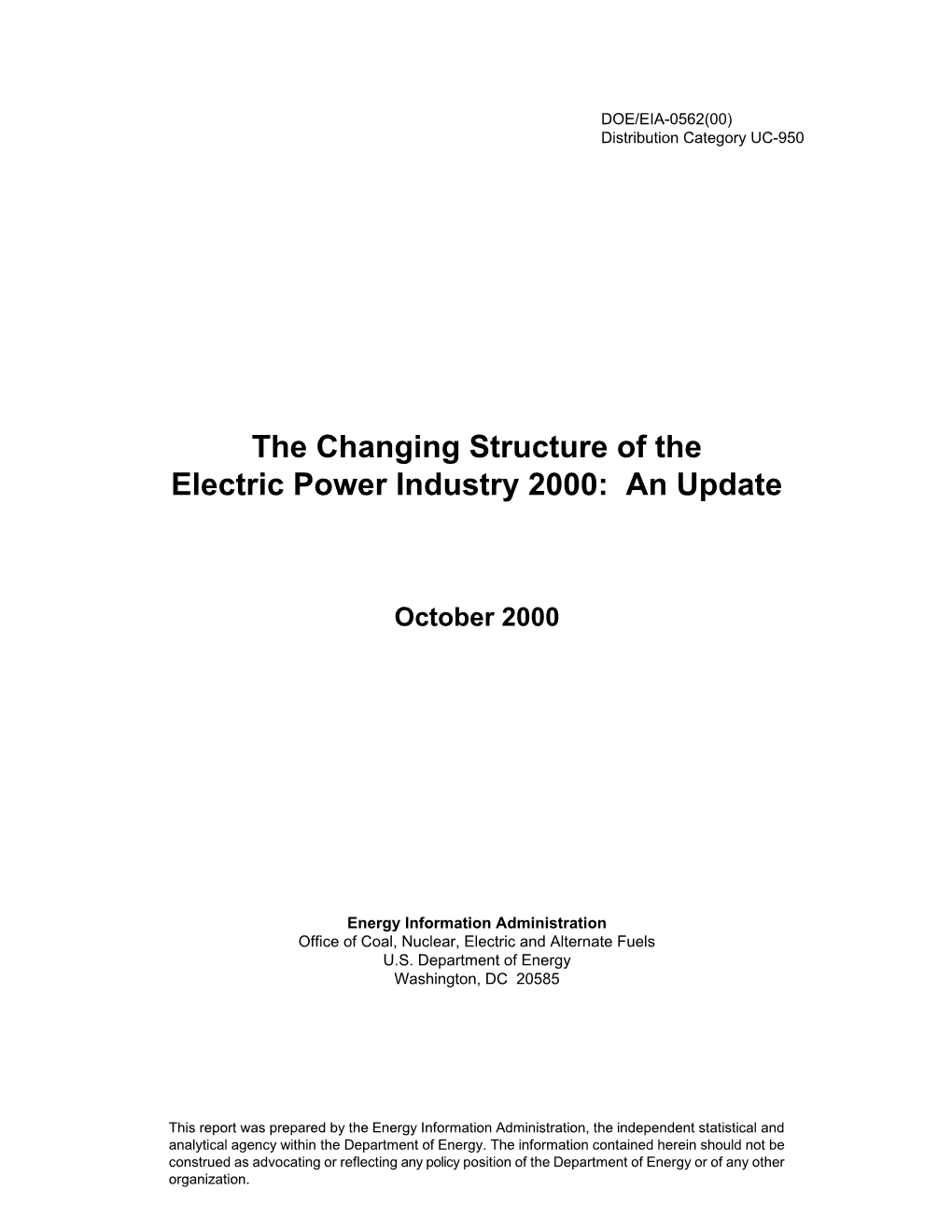 The Changing Structure of the Electric Power Industry 2000: an Update