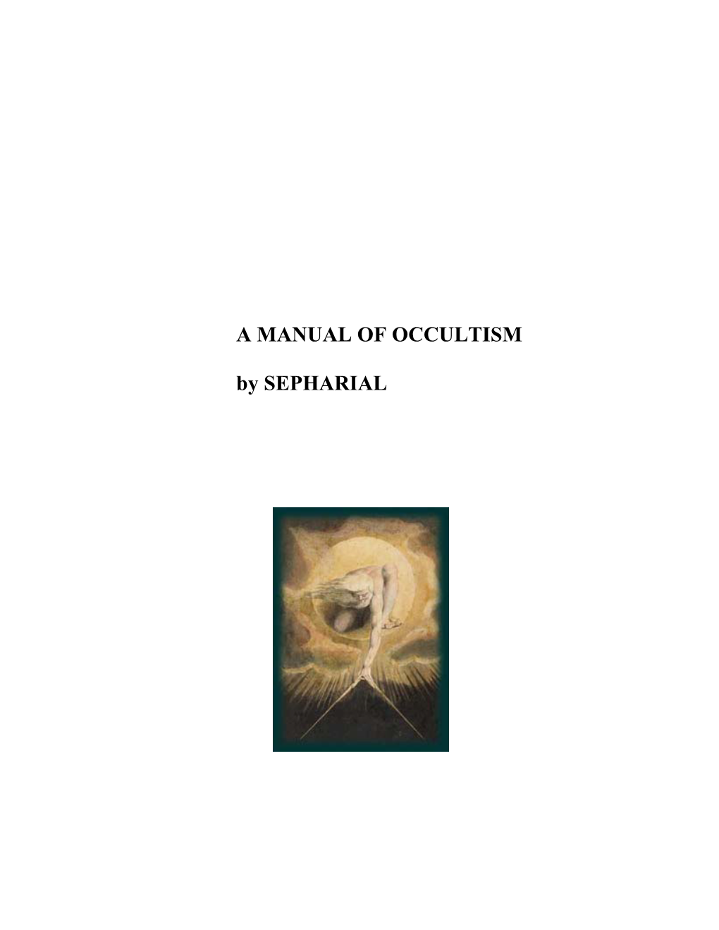 A MANUAL of OCCULTISM by SEPHARIAL