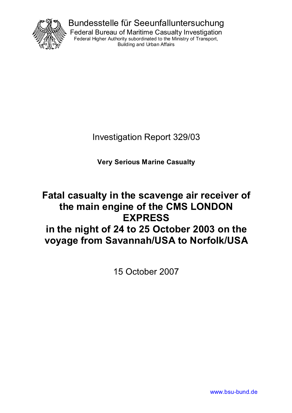 Fatal Casualty in the Scavenge Air Receiver of the Main Engine of The