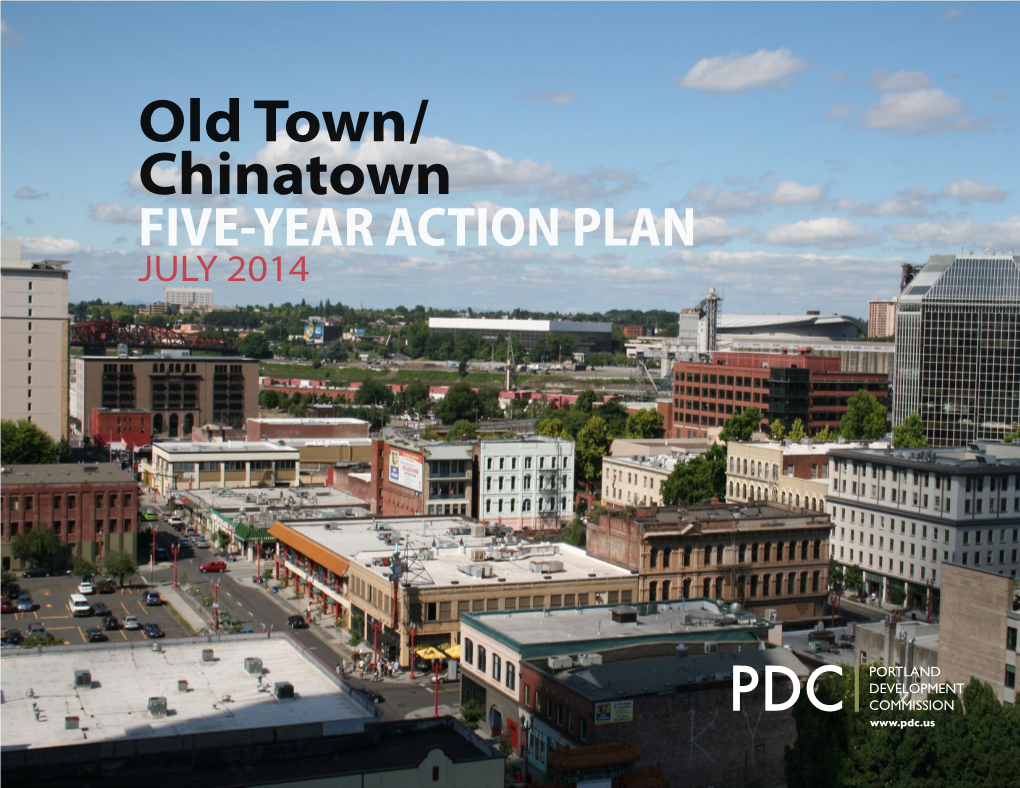 Old Town/ Chinatown FIVE-YEAR ACTION PLAN JULY 2014