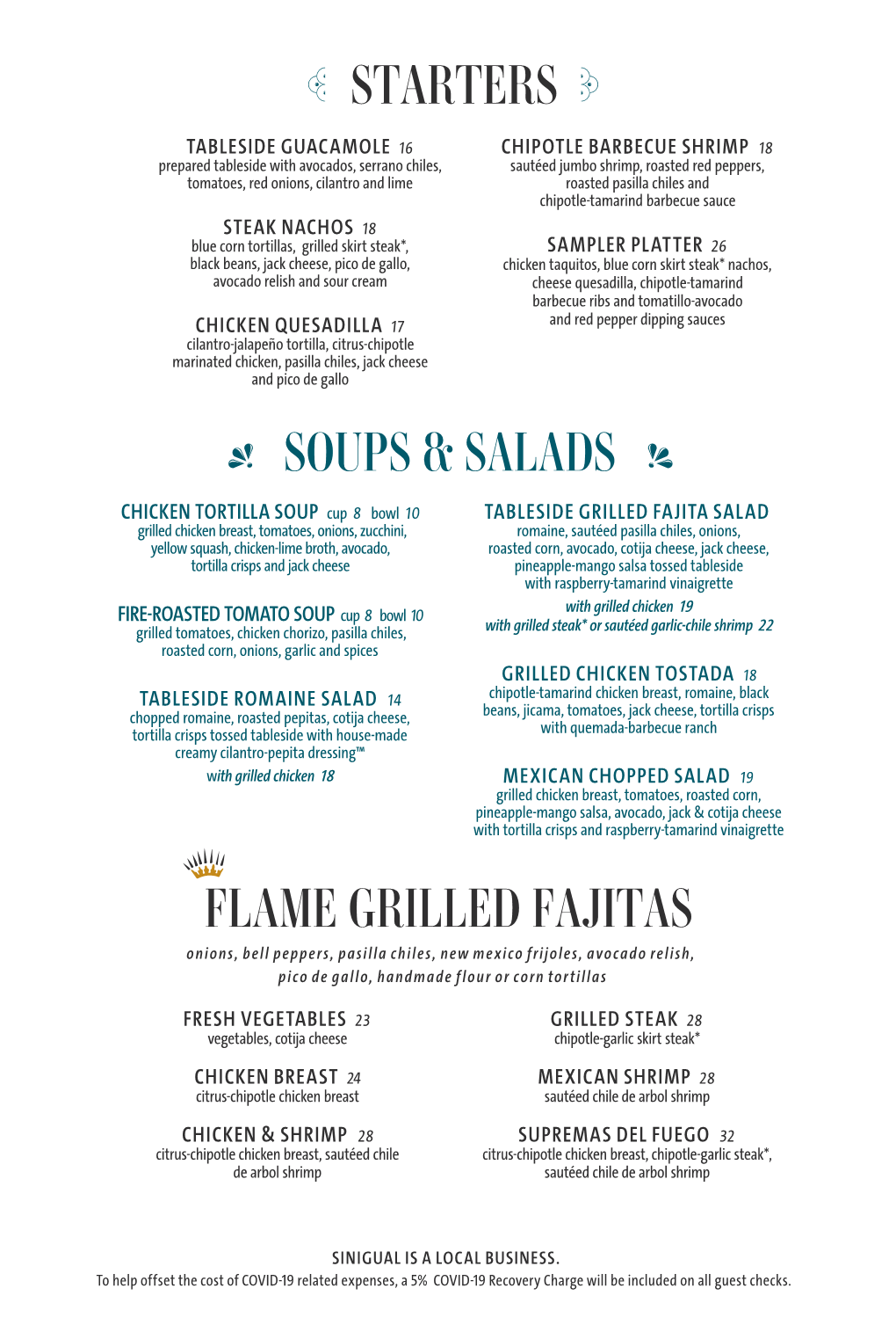 Starters Soups & Salads Flame Grilled Fajitas