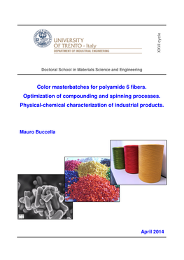 Color Masterbatches for Polyamide 6 Fibers. Optimization of Compounding and Spinning Processes