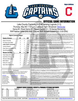 OFFICIAL GAME INFORMATION Lake County Captains (1-1) at Lansing Lugnuts (1-1) Thursday, May 6Th • 7:05 P.M