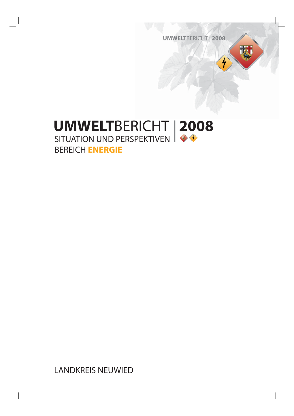 Umweltbericht 2008 Situation Und Perspektiven Bereich Energie