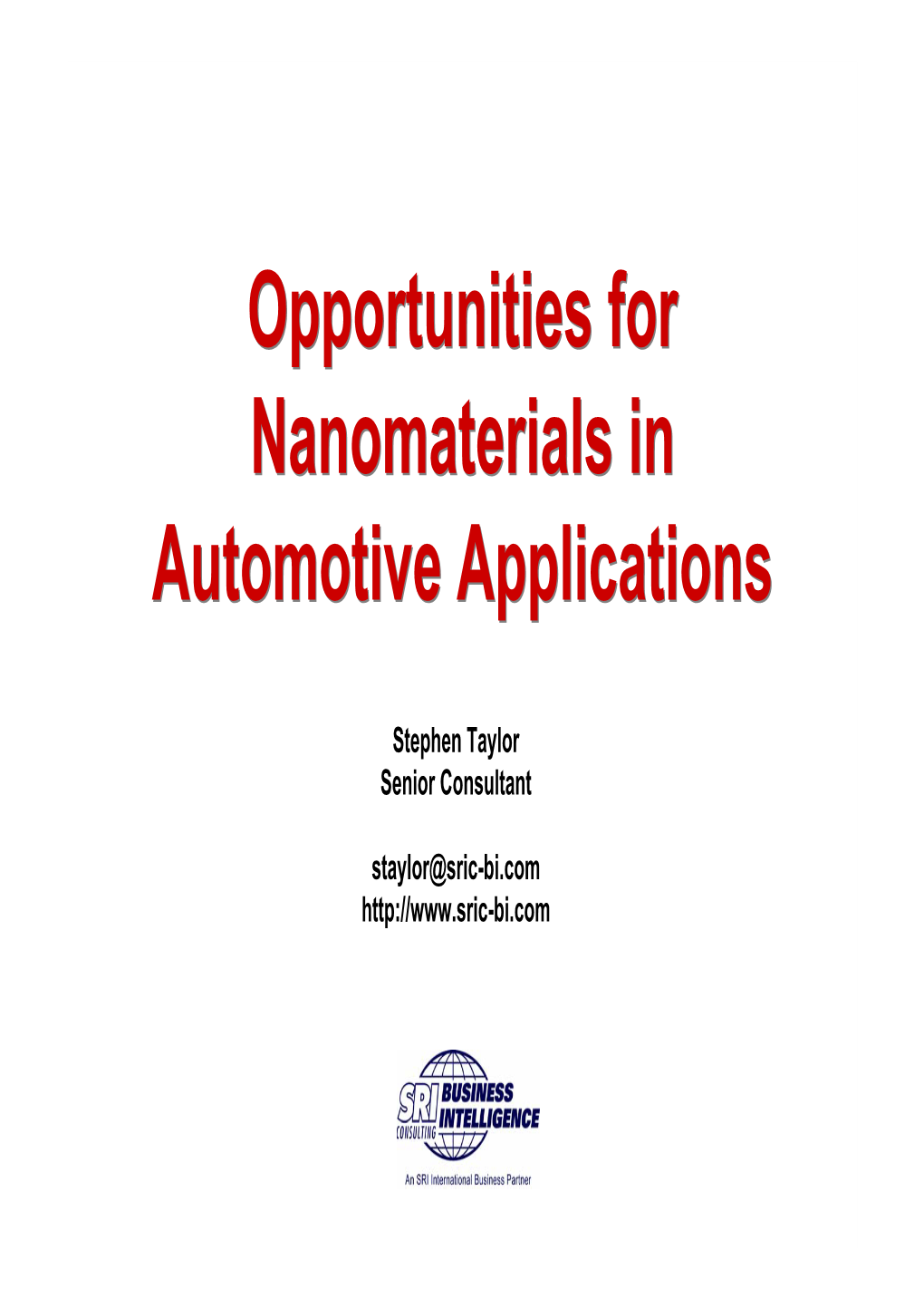 Opportunities for Nanomaterials in Automotive Applications