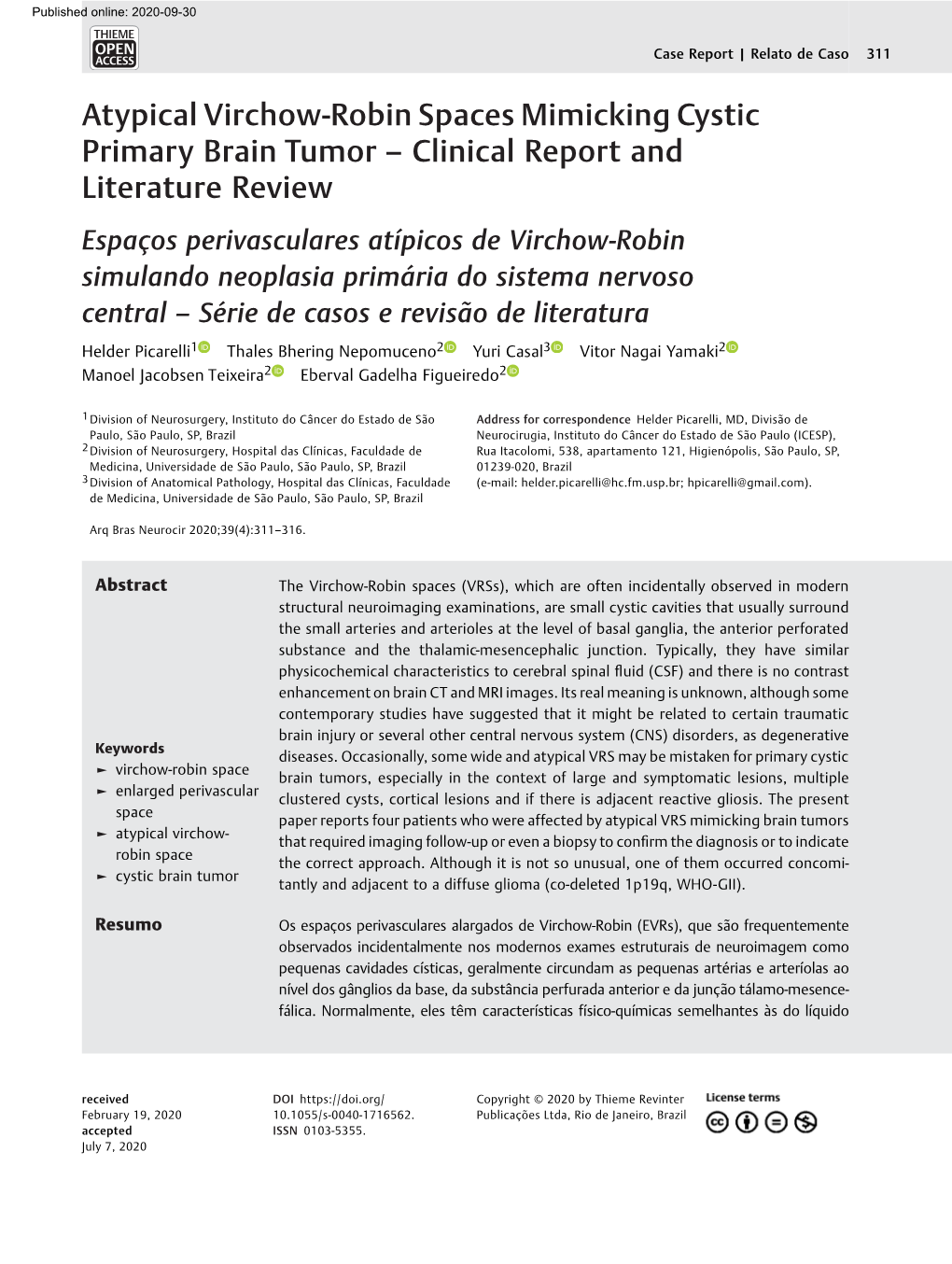 Atypical Virchow-Robin Spaces Mimicking Cystic Primary Brain Tumor