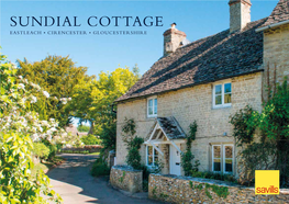 Sundial Cottage Eastleach • Cirencester • Gloucestershire Sundial Cottage Eastleach • Cirencester Gloucestershire