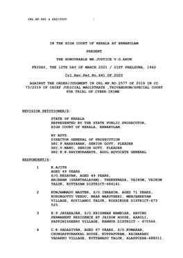 In the High Court of Kerala at Ernakulam Present the Honourable Mr.Justice V.G.Arun Friday, the 12Th Day of March 2021 / 21St Ph