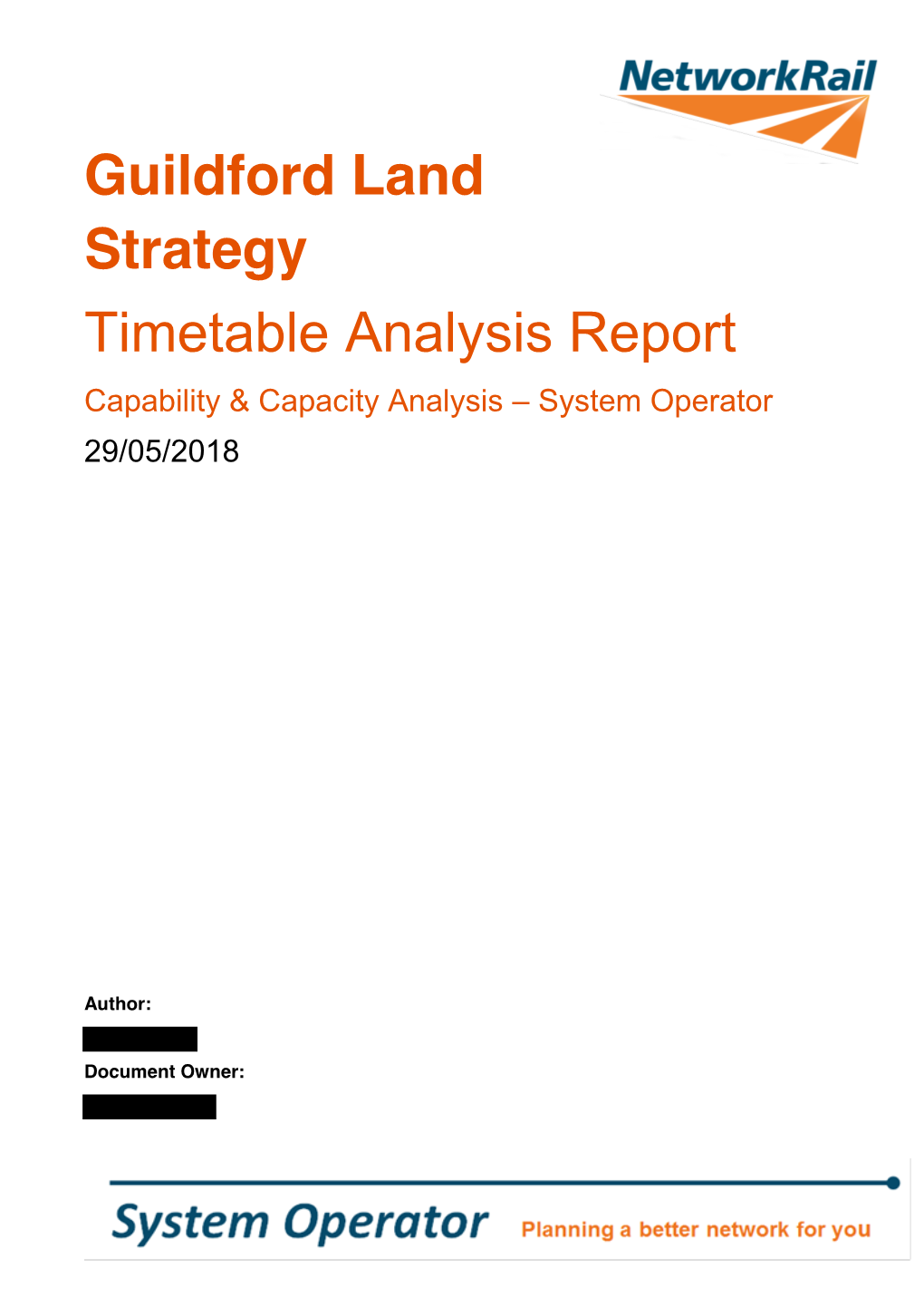 Guildford Land Strategy Timetable Analysis Report Capability & Capacity Analysis – System Operator 29/05/2018