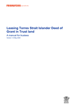 Leasing Torres Strait Islander Deed of Grant in Trust Land a Manual for Trustees Version 1.5 May 2020