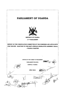 Report of the Verification Committee of the Nominees and Applicants for the Bye - Election to the East African Legtslatm Assembly (Eala) - Uganda Chapter