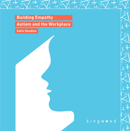 Building Empathy Autism and the Workplace Katie Gaudion
