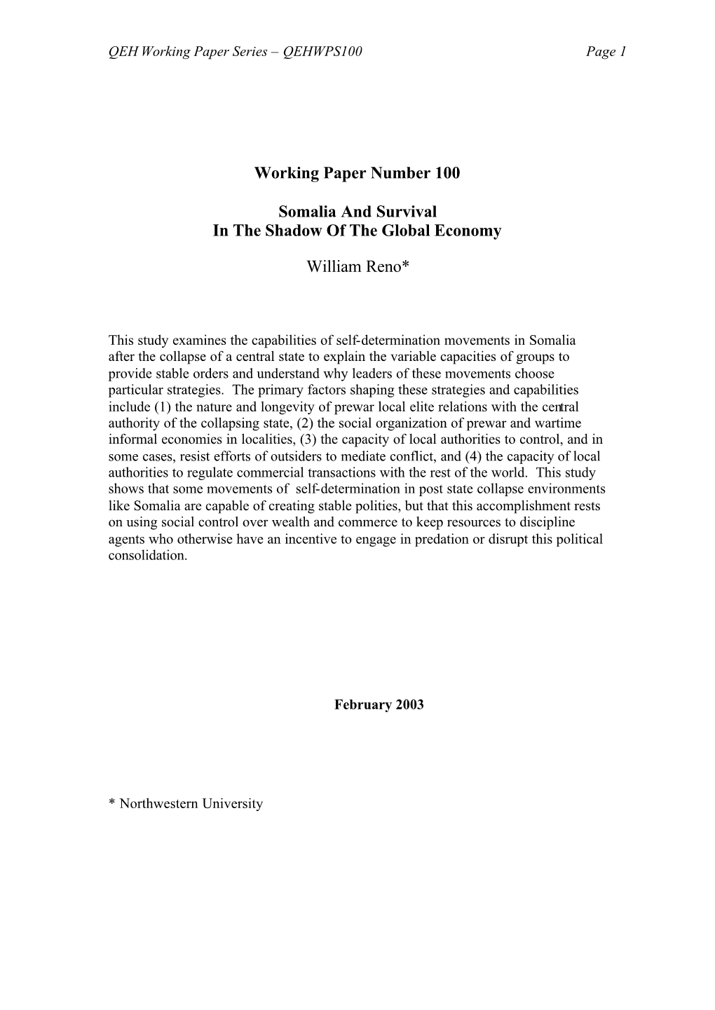 Working Paper Number 100 Somalia and Survival in the Shadow of The