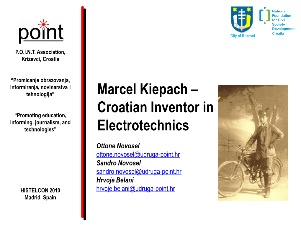 Marcel Kiepach – Croatian Inventor in “Promoting Education, Informing, Journalism, and Technologies” Electrotechnics