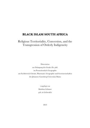 BLACK ISLAM SOUTH AFRICA Religious Territoriality, Conversion