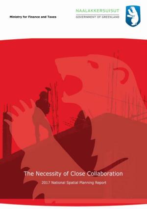 The Necessity of Close Collaboration 1 2 the Necessity of Close Collaboration the Necessity of Close Collaboration