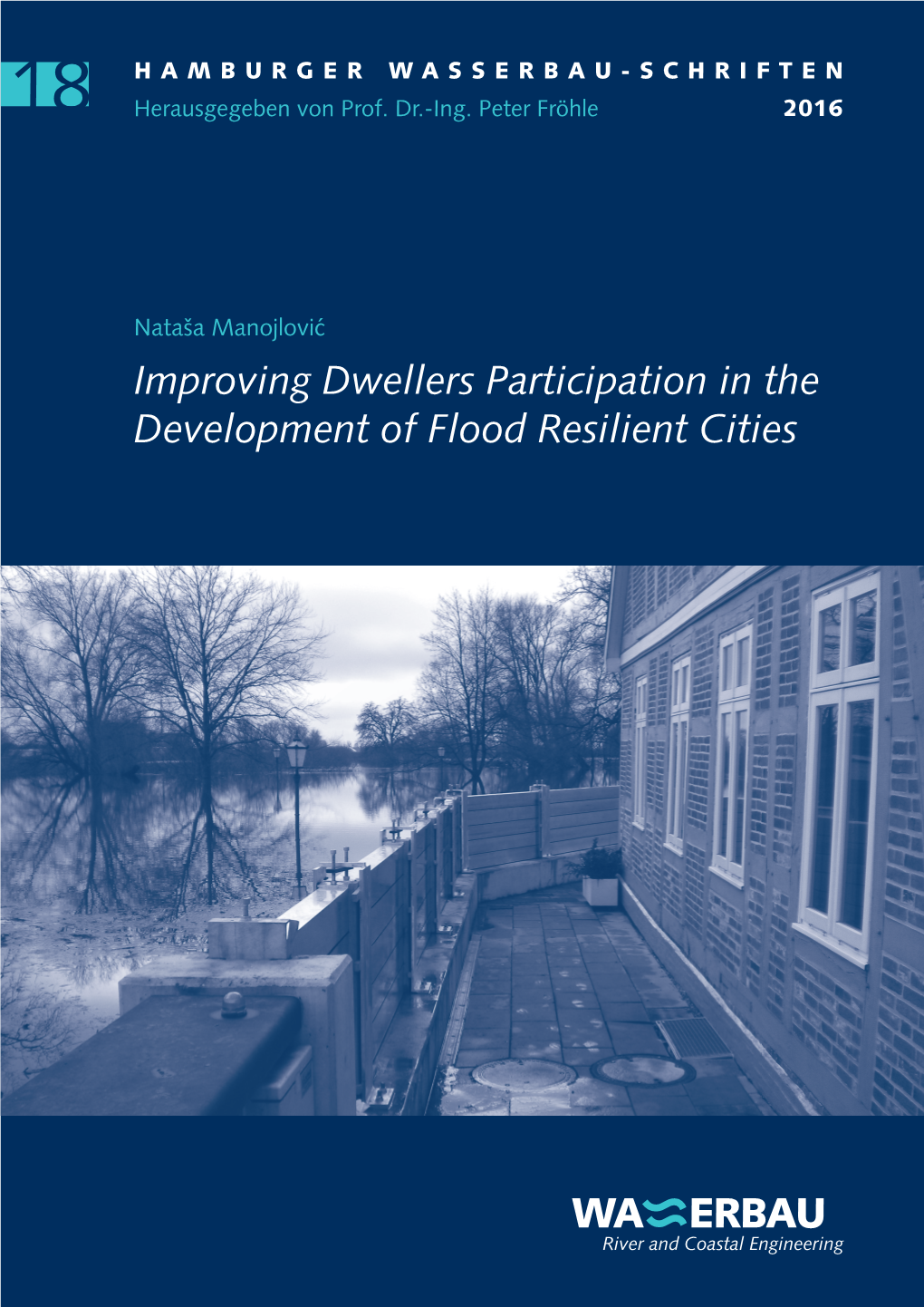 Improving Dwellers Participation in the Development of Flood Resilient Cities