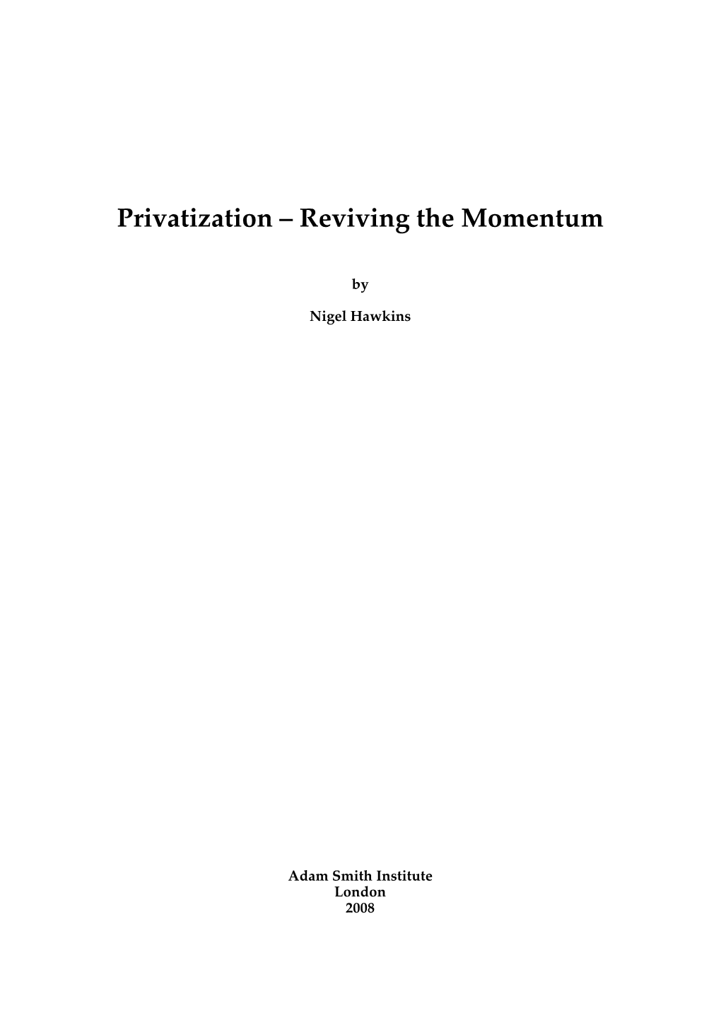 Privatization – Reviving the Momentum