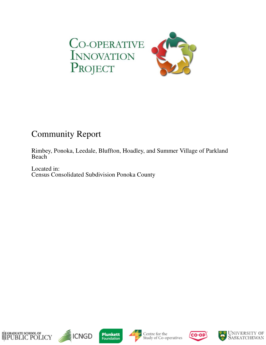 Rimbey, Ponoka, Leedale, Bluffton, Hoadley, and Summer Village of Parkland Beach Located In: Census Consolidated Subdivision Ponoka County I